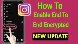 Instagram End to End Encrypted chat (New Update) | How To Enable End To End Encrypted on Instagram
