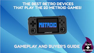 The Best Retro Gaming Devices that Play the 2D Metroid Games