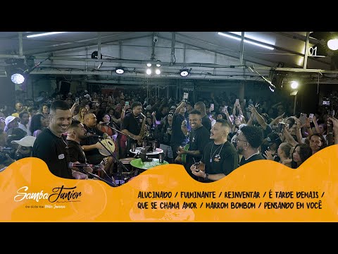SAMBA JR - ALUCINADO / FULMINANTE / REINVENTAR / TARDE DEMAIS /CHAMA AMOR / MARROM BOMBOM / PENSANDO