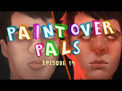 PAINTOVER PALS: Episode 14