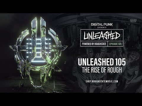 105 | Digital Punk - Unleashed Powered By Roughstate (Hardstyle Podcast)