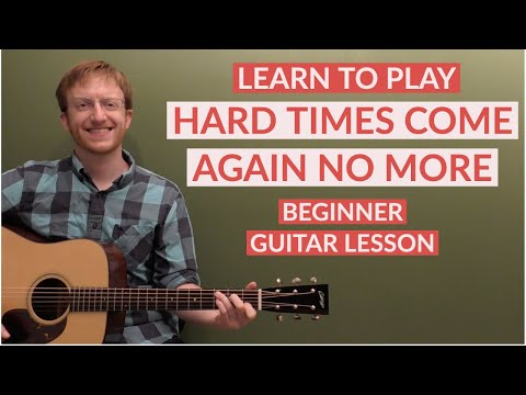 Hard Times Come Again No More | Beginner Bluegrass Guitar Lesson With Tab