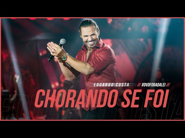 Download CHORANDO SE FOI - Eduardo Costa