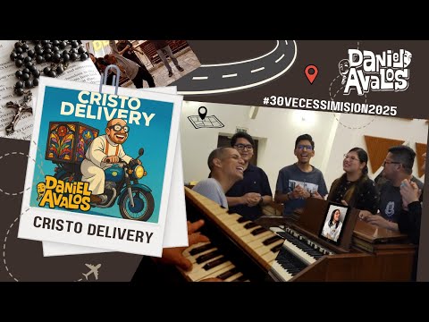 Daniel Avalos / Cristo Delivery