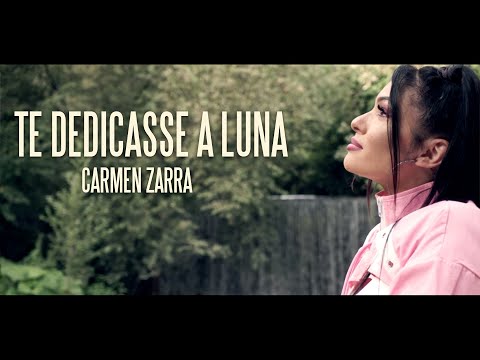 Carmen Zarra - Te dedicasse a luna (Official Video)