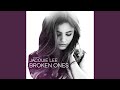 Broken Ones - Jacquie Lee - Topic Broken Ones