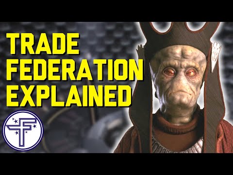 What was the Trade Federation?  (canon)