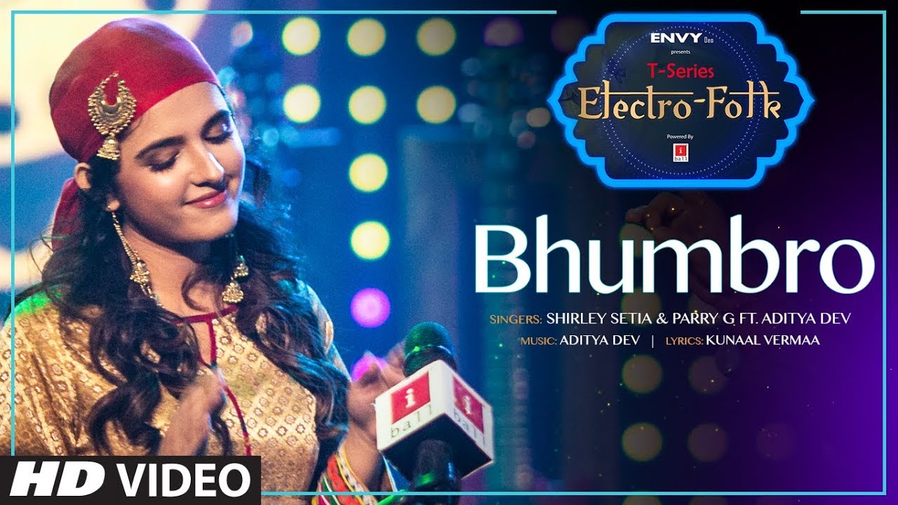 Bhumbro Lyrics | T-Series Electro Folk | Aditya Dev, Parry G