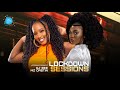 The Lockdown Sessions Ft Mz Orstin & Dj Bee