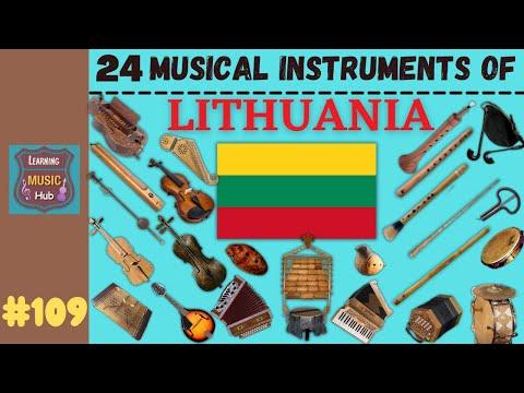 24 MUSICAL INSTRUMENTS OF LITHUANIA | LESSON #109 | LEARNING MUSIC HUB | MUSICAL INSTRUMENTS