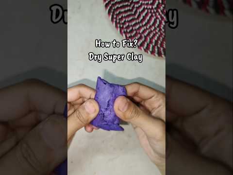 "Dry Super Clay?Glue Hack That Works!"#Foam clay fix#shorts#superclay#claycraft#dryclay#hack#youtube