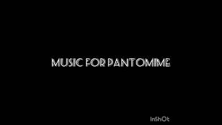 Download lagu MUSIC FOR PANTOMIME mp3