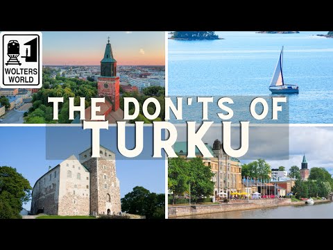 Turku - The Don'ts of Visiting Turku, Finland