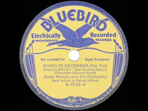 1937 HITS ARCHIVE: Roses In December - Ozzie Nelson (Harriet Hilliard, vocal)