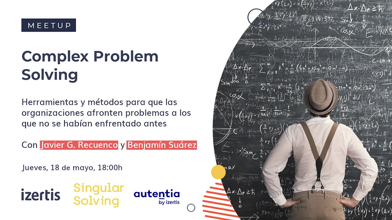 Complex Problem Solving con Izertis y Singular Solving