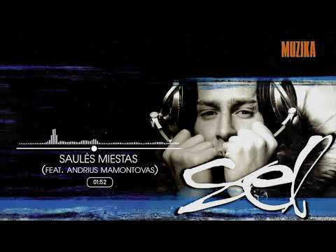 SEL - Saulės Miestas Feat. Andrius Mamontovas