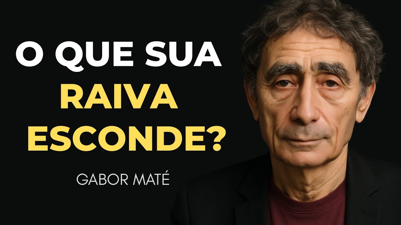 Você sente RAIVA ou VERGONHA? Por trás das EMOÇÕES segundo DR. Gabor Maté