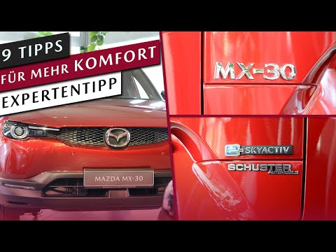 💡 9 tips you absolutely need to know about your Mazda MX-30! - Schuster Automobile expert tip