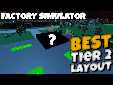 The 'BEST' Tier 2 Layout in Factory Simulator - Roblox