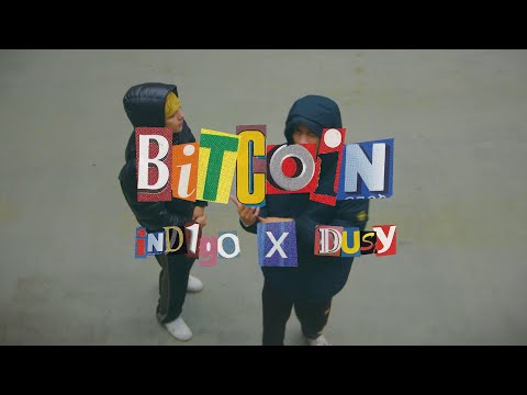 ind1go & dusy - BITCOIN (OFFICIAL VIDEO) prod. joeyreverse & wings