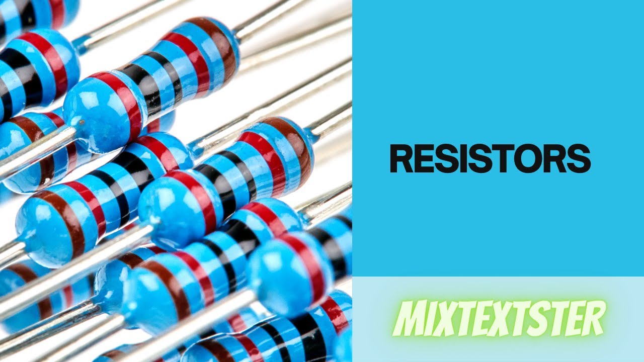 Basic Electronics: Resistors - Part 3