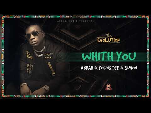 Abbah - With You [Feat. Young Dee & Simon] (Official Audio)