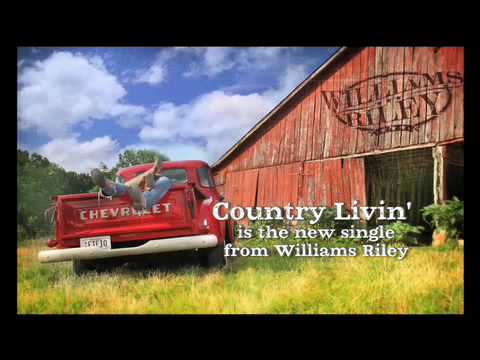 Williams Riley - Country Livin'