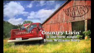 Williams Riley - Country Livin'