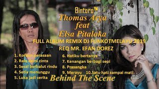 Download lagu THOMAS ARYA & ELSA PITALOKA FULL ALBUM REMIX DJ FUNKOT MELAYU 2019 REQ MR. EFAN DOREZ - Bintoro™ mp3