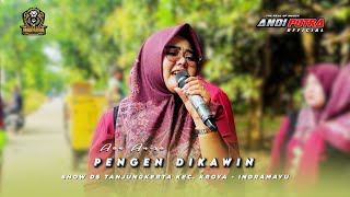 Download lagu PENGEN DIKAWIN - AAN ANISA | ANDI PUTRA ONE mp3