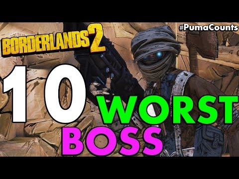 Top 10 Worst and Hardest Bosses and Raid Bosses in Borderlands 2 #PumaCounts