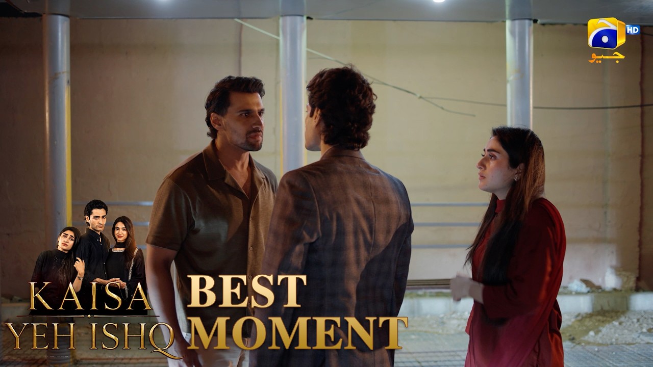 Kaisa Yeh Ishq Episode 20 | 𝐁𝐞𝐬𝐭 𝐌𝐨𝐦𝐞𝐧𝐭 𝟎𝟏 | Zoha Tauqeer - Hashaam Khan | HAR PAL GEO