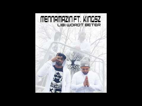 Menna Justice ft Kingsz - Libi wordt beter