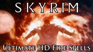 Skyrim Mod: Ultimate HD Fire Spells