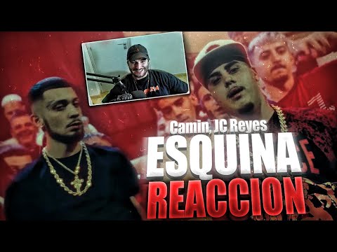 REACCION: Camin, JC Reyes - Esquina (Oficial Video)