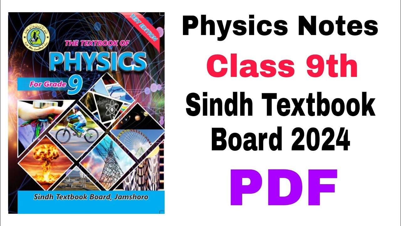 Class 9th Physics Notes Sindh textbook board 2024 for all chapters@saqibtutor8755