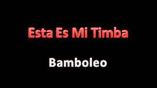 Esta Es Mi Timba - Bamboleo 2010