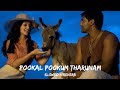 POOKAL POOKUM THARUNAM SLOWED REVERB MADHARAASAPATTINAM
