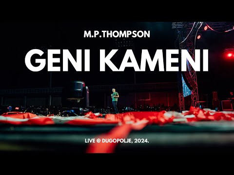 M. P. Thompson - Geni kameni (Dugopolje Live)
