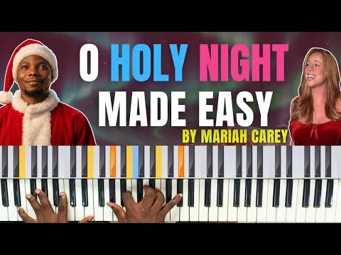 Play O Holy Night (Mariah Carey) on Piano in Minutes | Easy Christmas Tutorial#christmasevemusic