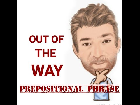 English Tutor Nick P Prepositional Phrase (126) Out of the Way - Six Meanings