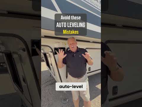 Avoid These Auto Leveling Mistakes on Your RV: