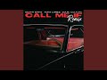 Call Me If Remix