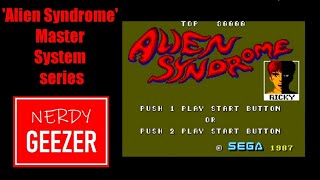 'Alien Syndrome' Master System series