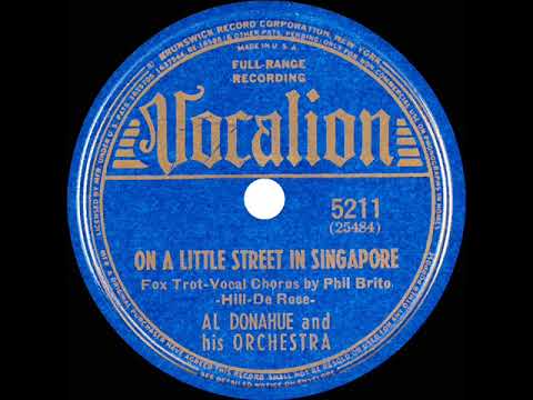 1939 Al Donahue - On A Little Street In Singapore (Phil Brito, vocal)
