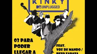03 Para Poder Llegar A Ti (Feat. Voz De Mando &amp; Beto Zapata (Pesado)) (MTV Unplugged)