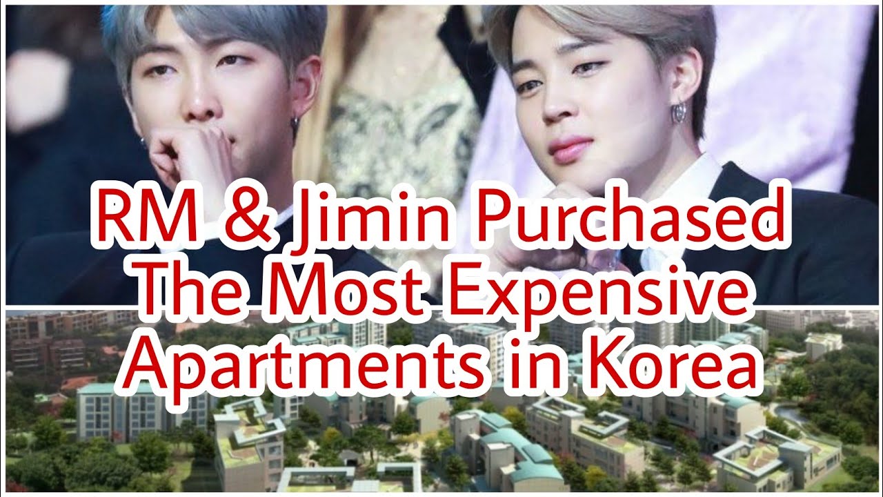 BTS RM and Jimin Purchased The Most Expensive Apartment in Korea