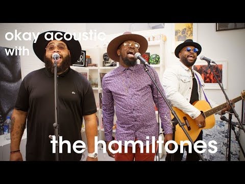 The Hamiltones - "Gotta Be Loving Me"  "Pieces" and "Old Town Road" | okay acoustic