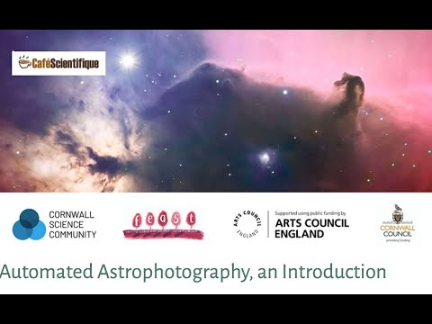Virtual Café Sci - Automated Astrophotography: An Introduction - Fred Deakin