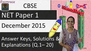 CBSE NET December 2015 Paper 1 (Q.1-20): Answer Keys, Solutions & Explanations